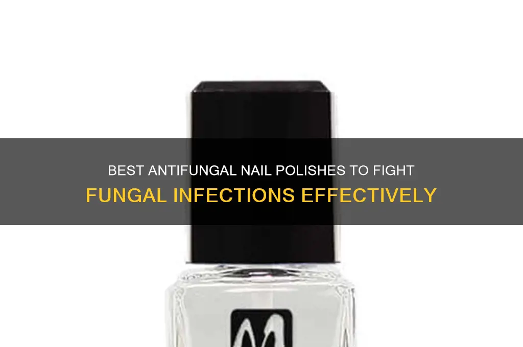 what nail polish have antifungal