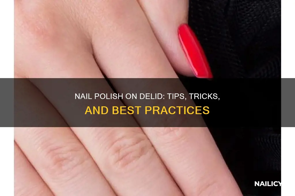 what nail polish on delid