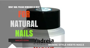 Natural Nails: Choosing the Right Nail Polish Remover
