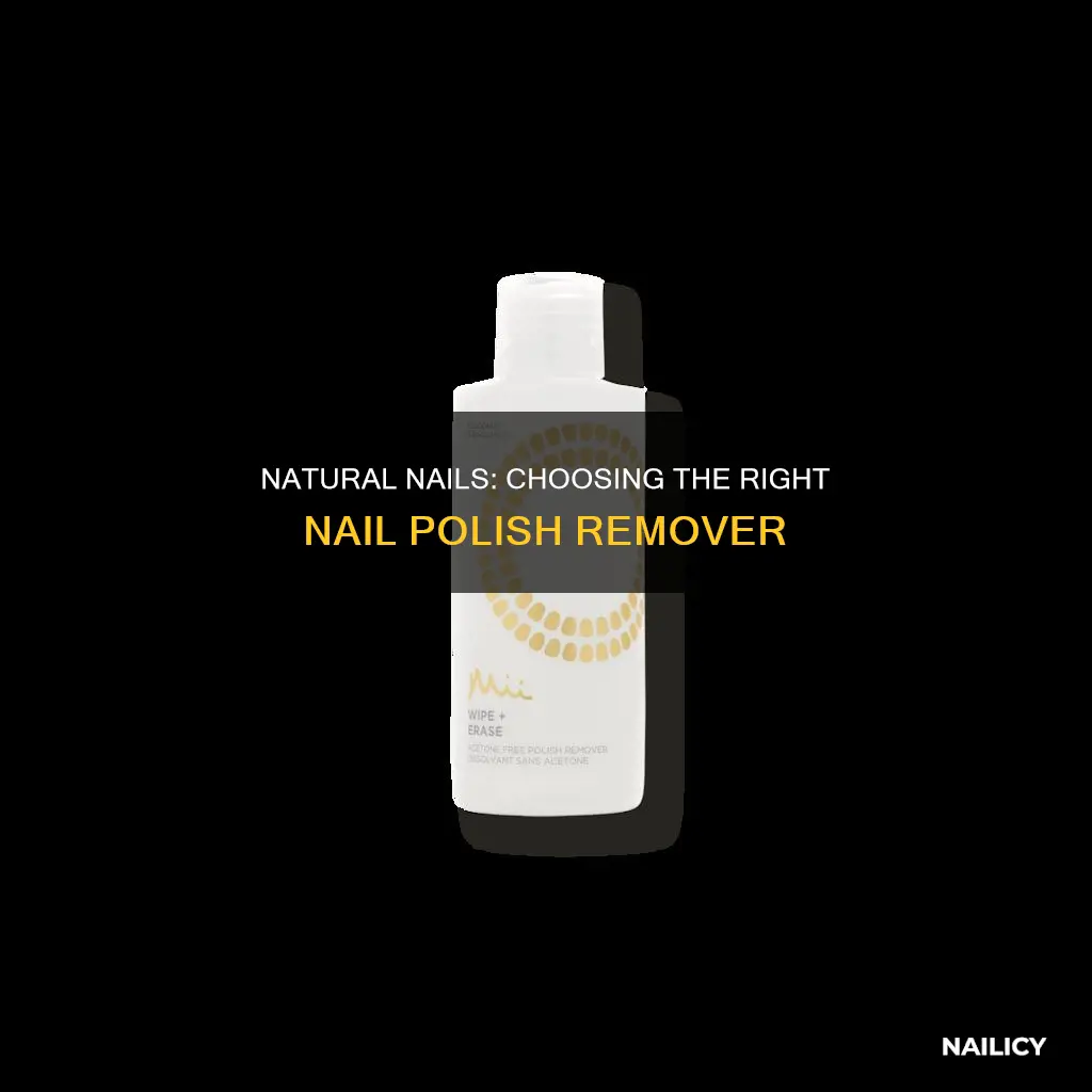 what nail polish remover is best for natural nails