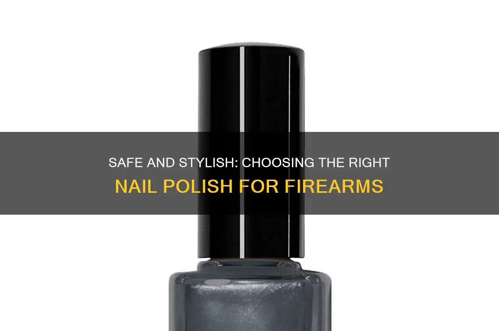 what nail polish to use on firearms
