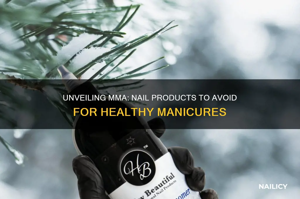 what nail products contain mma