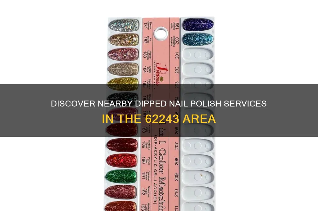 what nail salon does dipped nailpolish near 62243