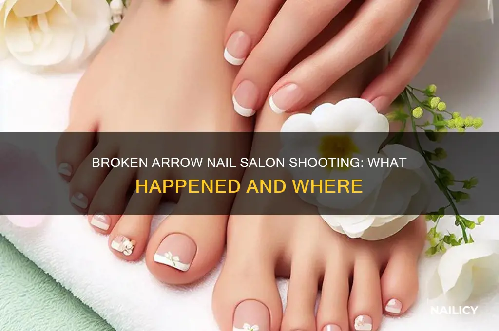 what nail salon in broken arrow had a shooting