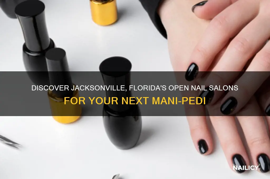 what nail salons are open in jacksonville florida