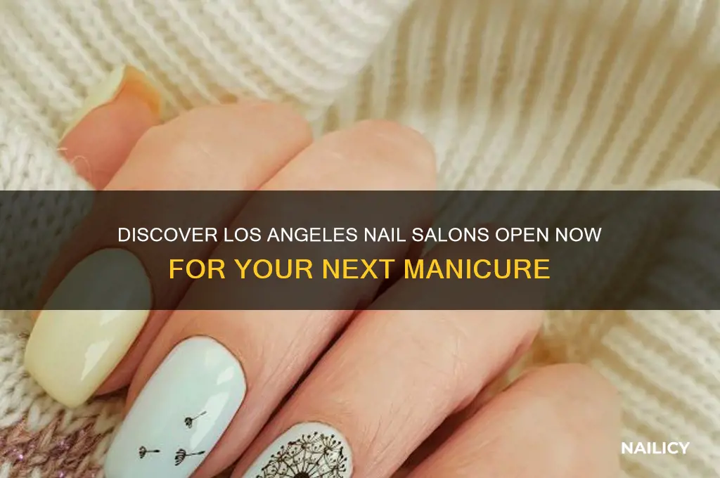 what nail salons are open in los angeles