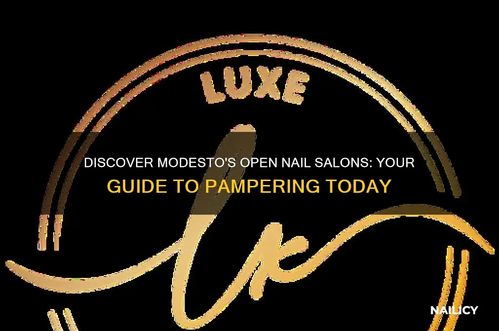 what nail salons are open in modesto