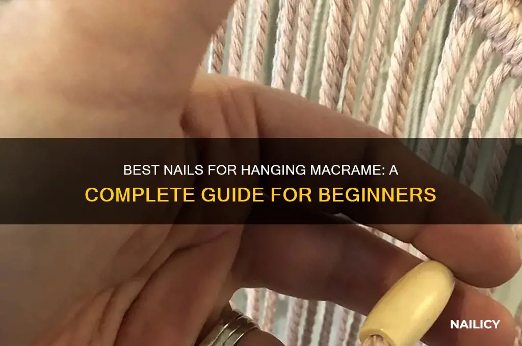 what nail to hang macrame