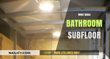 Best Nails for Securing a Durable Bathroom Subfloor Installation