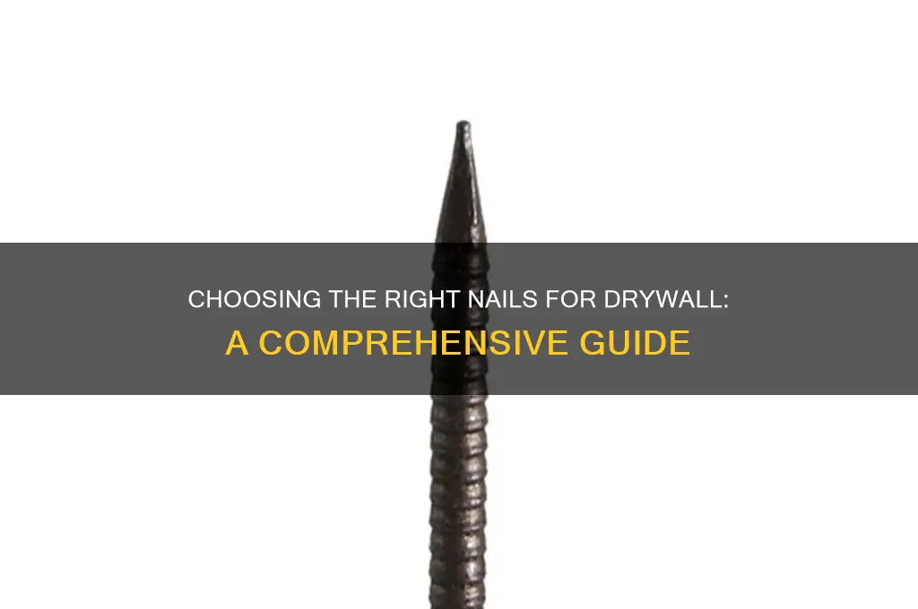 what nails for drywall