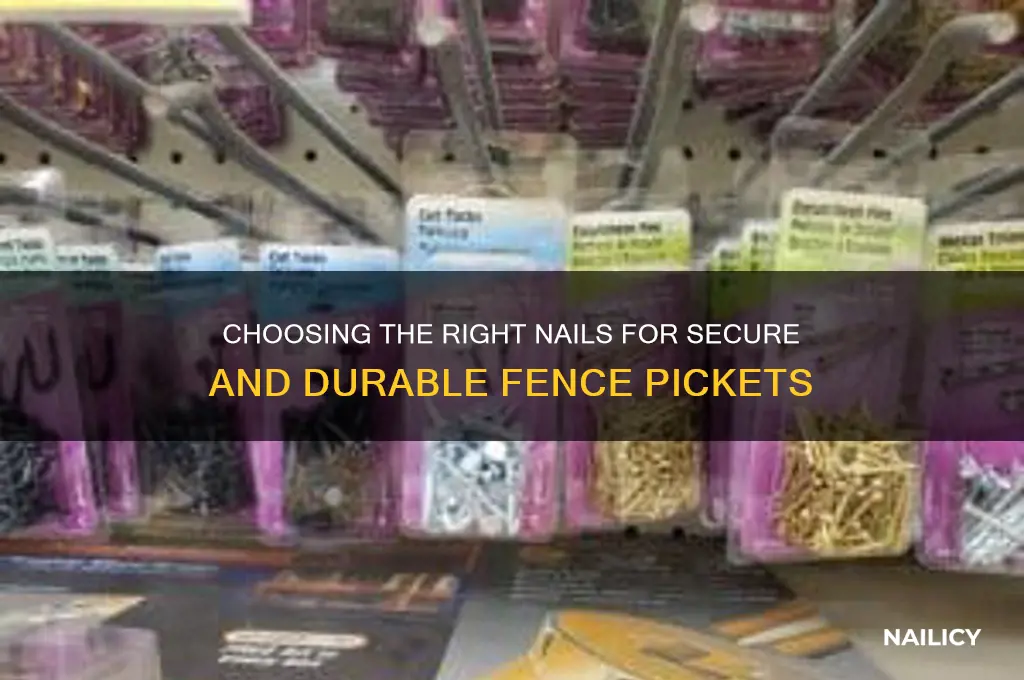 what nails for fence pickets