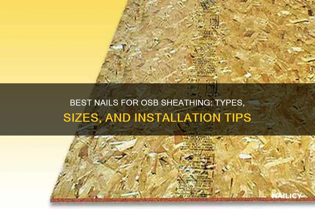 what nails for osb sheathing