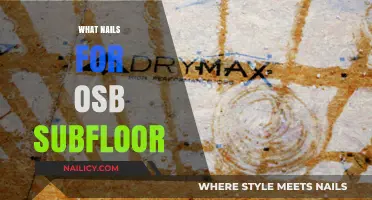 Best Nails for OSB Subfloor: Secure Installation Tips and Choices