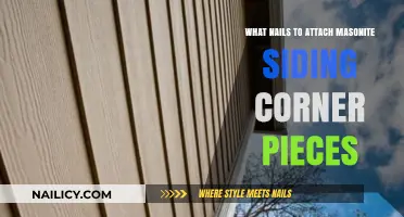 Best Nails for Securing Masonite Siding Corner Pieces: A Guide