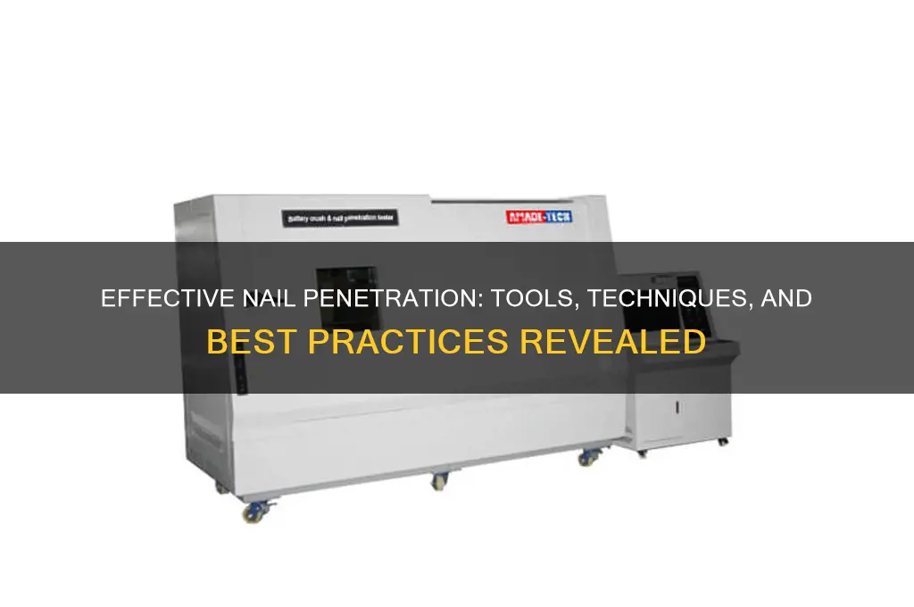 what penetrates the nail best