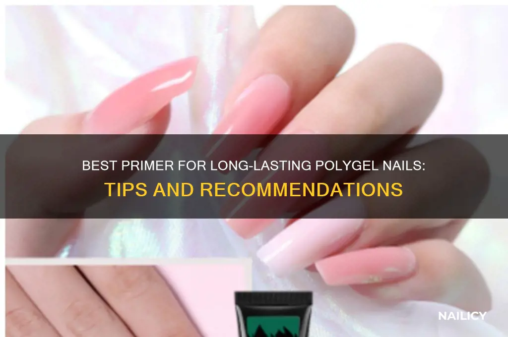 what primer to make polygel nails stick