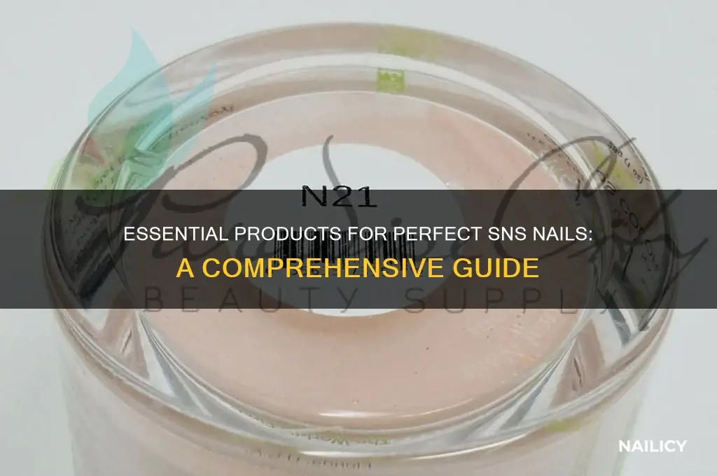 what products do you need for sns nails