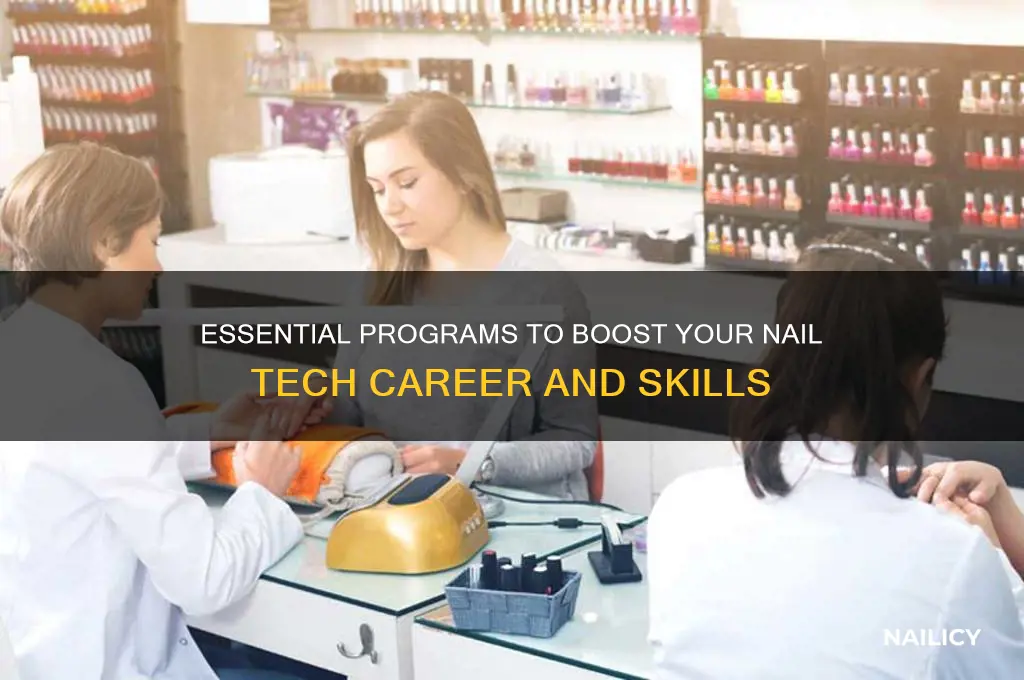 what programs help for a nail tech