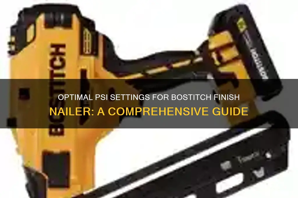 what psi to run a bostitch finish nailer