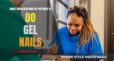 Gel Nails: Qualifications and Training Requirements