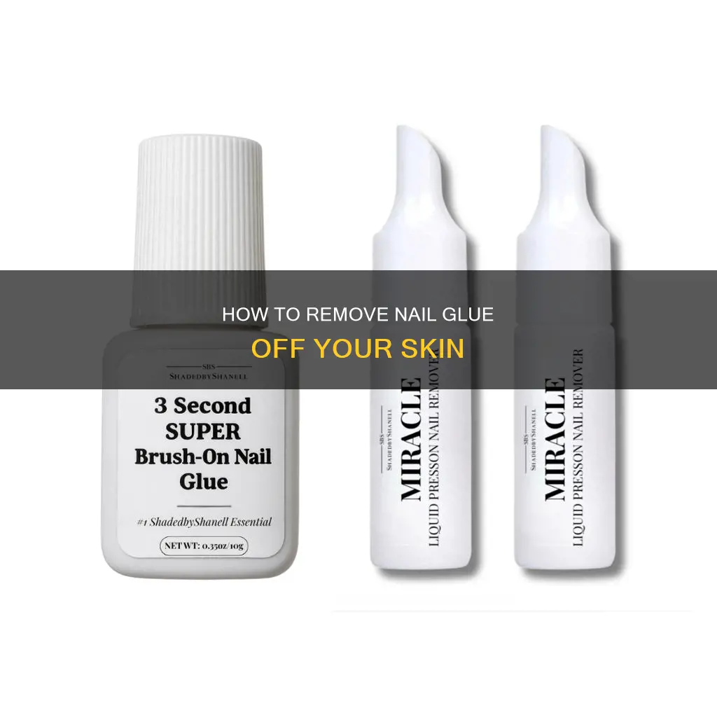 what removes nail glue off skin