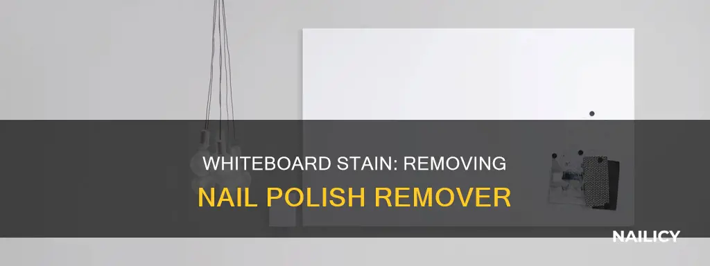 what removes nail polish remover from white borad