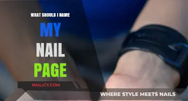 Creative Nail Page Name Ideas: Tips for a Memorable Brand Identity