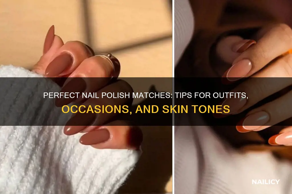 what should nail polish match