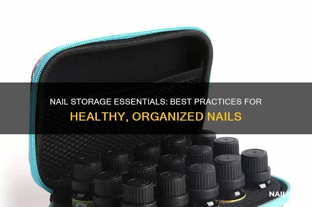 what should you keep your nails in