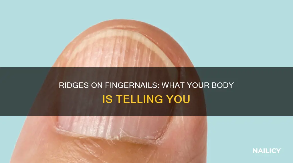 what signs when your finger nail has ridges