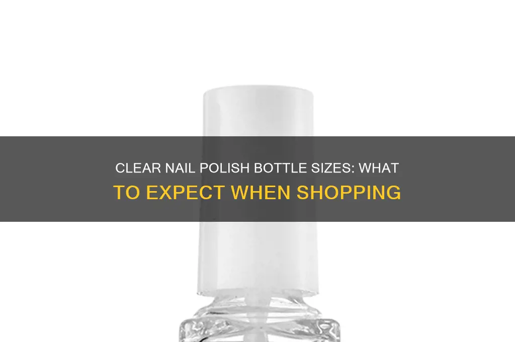 what size bottle is clear nail polish sold in