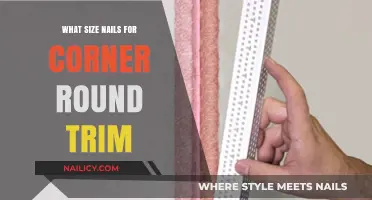Nailing Corner Round Trim: What Size Nails to Use