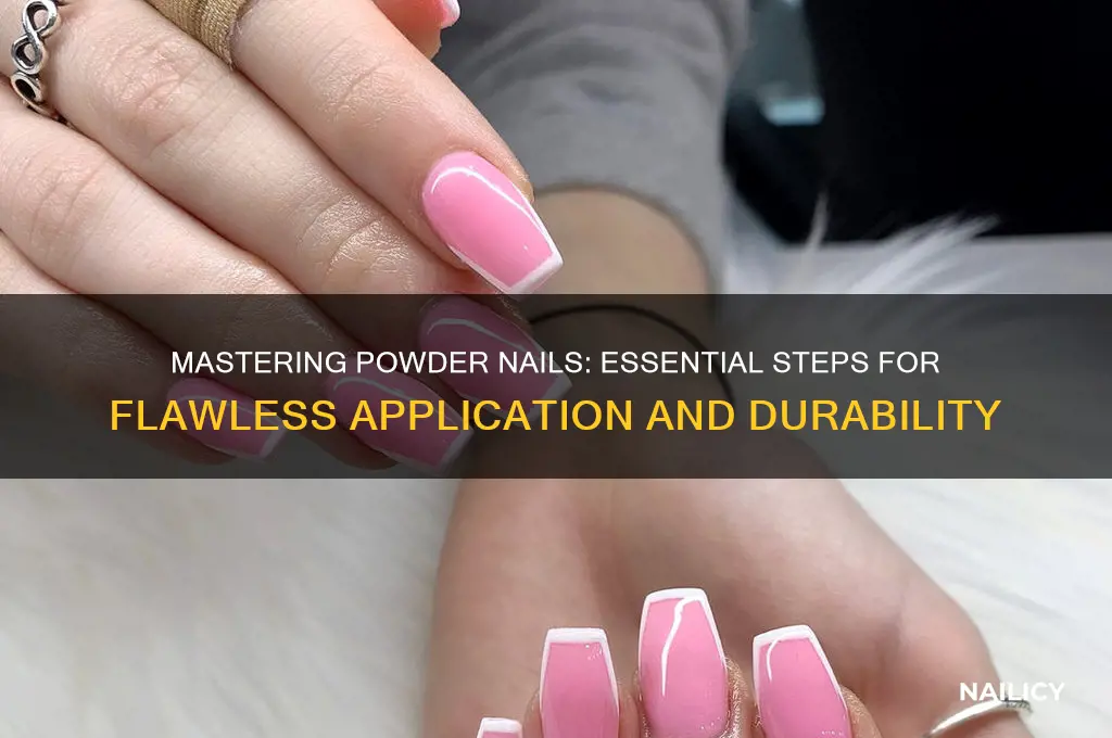 what steps powder nails