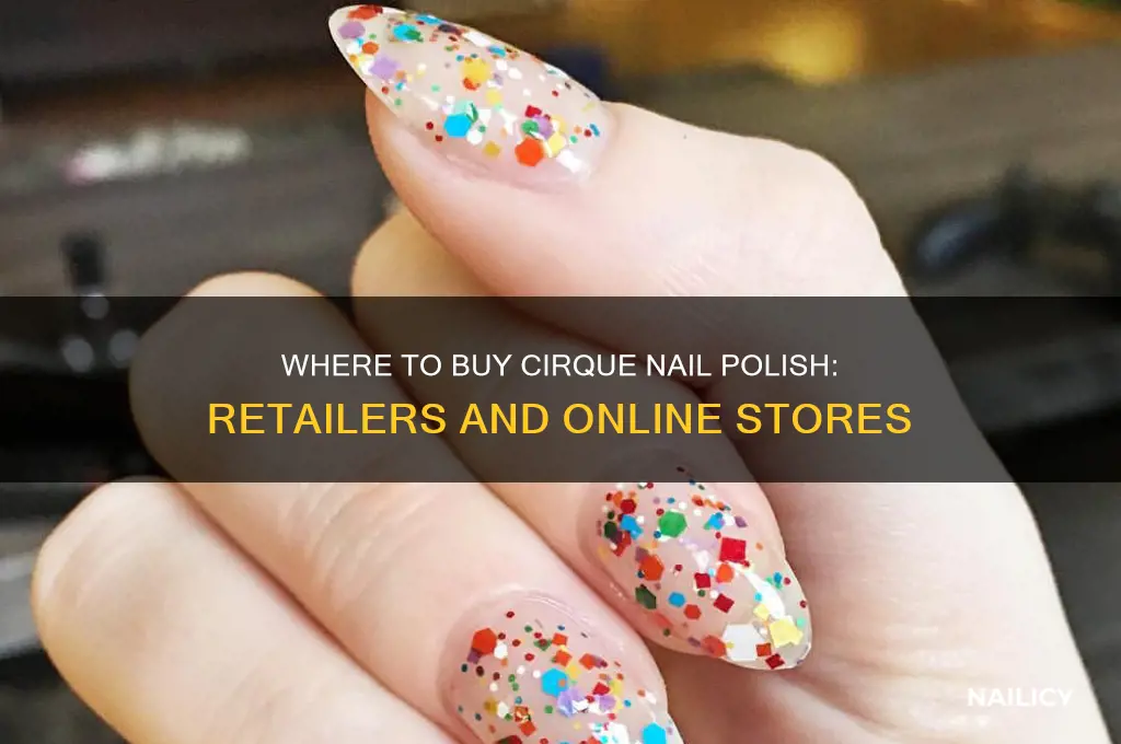 what stores carry cirque nail polish
