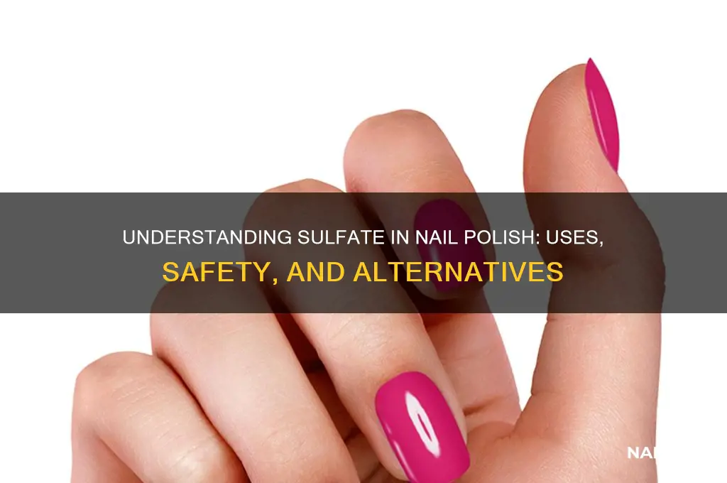 what sulfate in nail polish