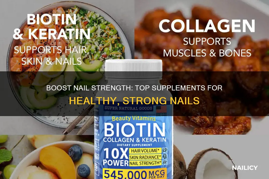 what suppliment helps nail strength