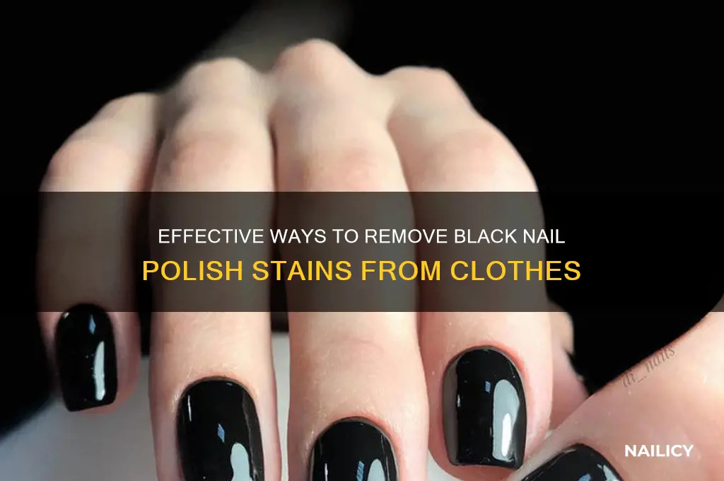 what takes black nail polish out of clothes