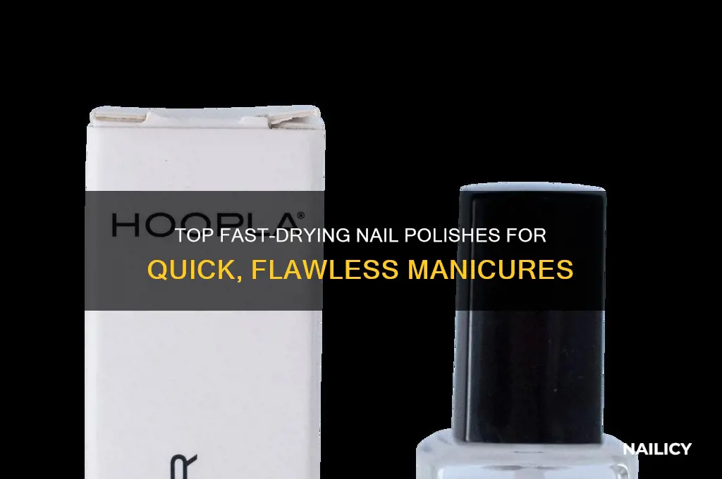 what the best fast drying nail polish