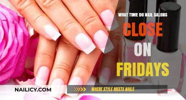 Friday Nail Salon Hours: When Do They Close?