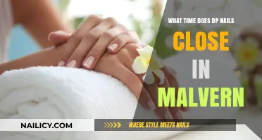 DP Nails Malvern Closing Time: When Do They Shut Down?
