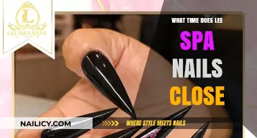 Lee Spa Nails Closing Time: When Do They Shut Down?