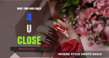 Nails 4 U Closing Time: When Do They Shut Down?