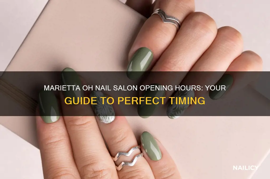 what time does the nail salon open in marietta oh