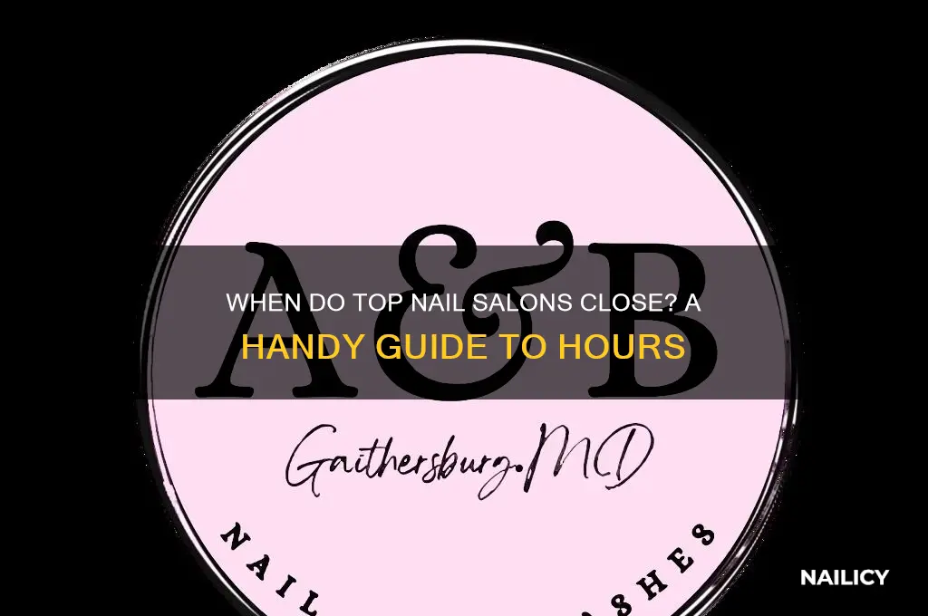 what time top nails close