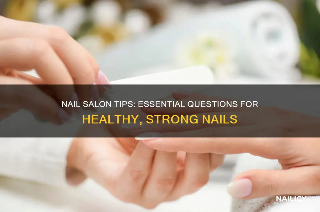what to ask for at nail salon for healthy nails
