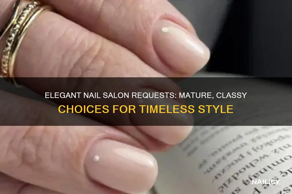 what to ask for at nail salon mature adn classy