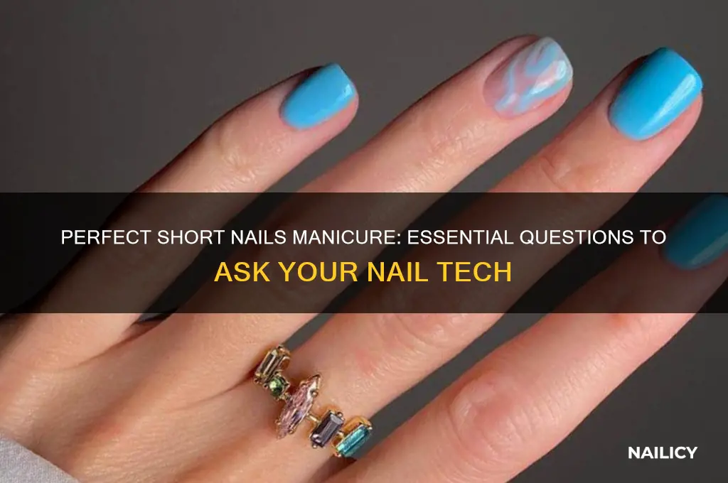 what to ask for short nails manicure