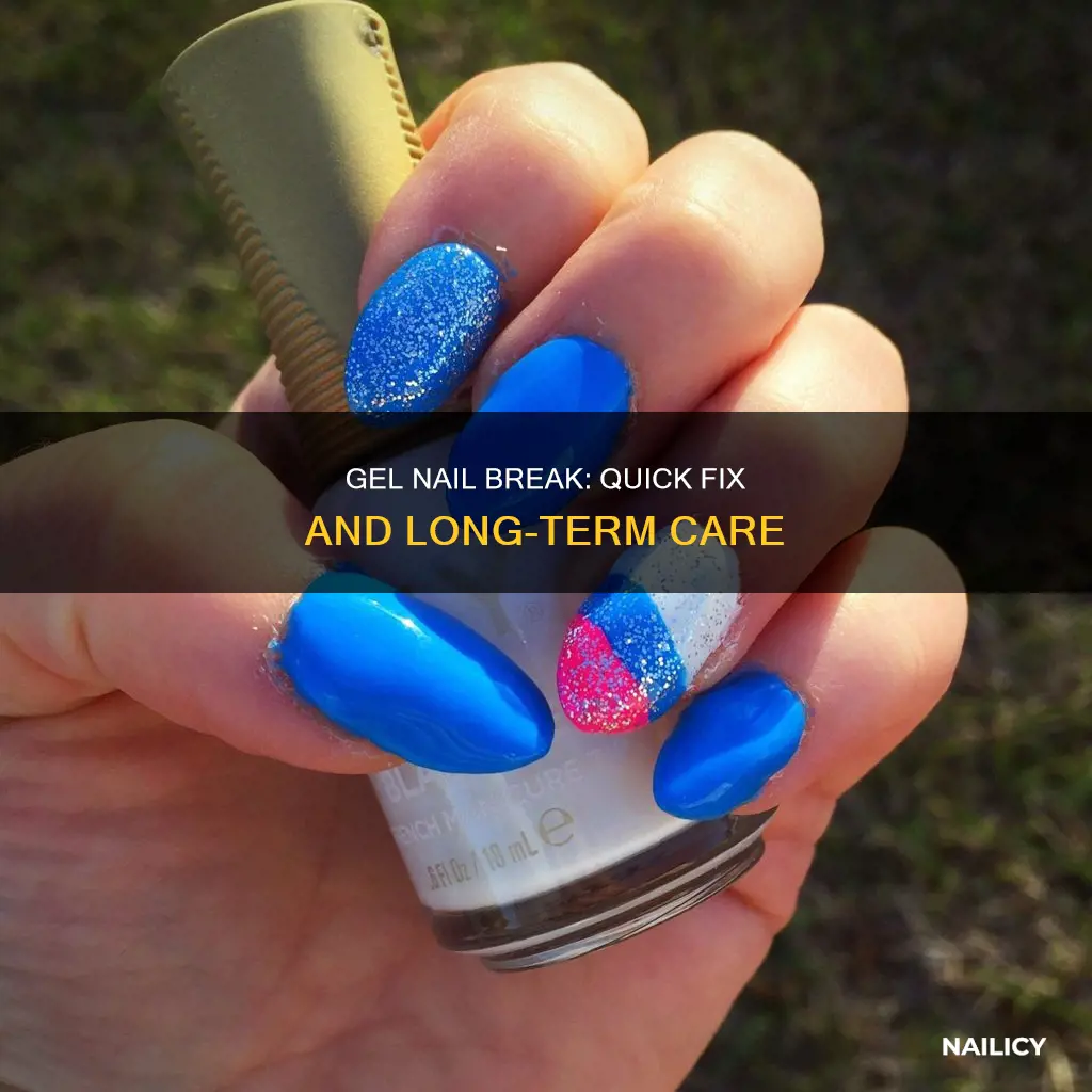what to do if gel nail breaks