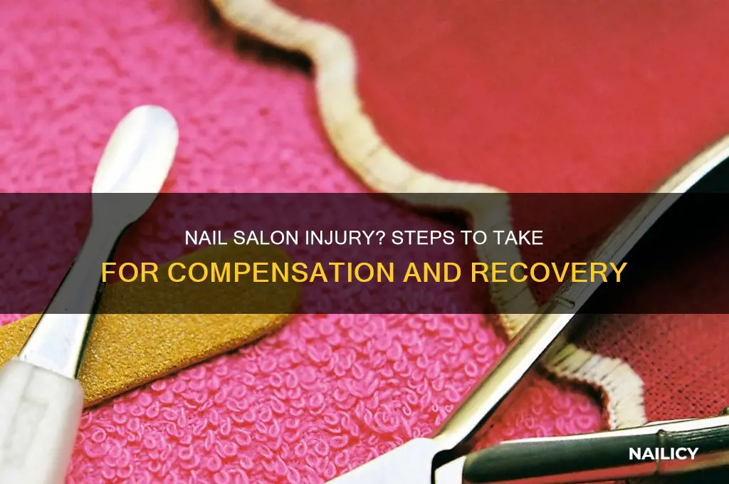 what to do if your injured at a nail salon