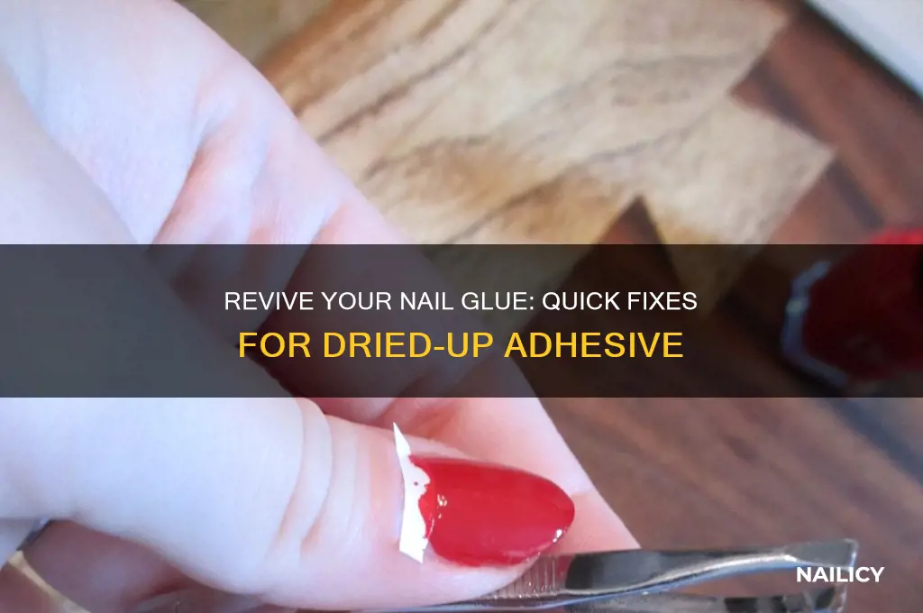 what to do when nail glue dries up